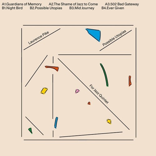 Pike, Laurence: Possible Utopias For Jazz Quintet - VINYL LP