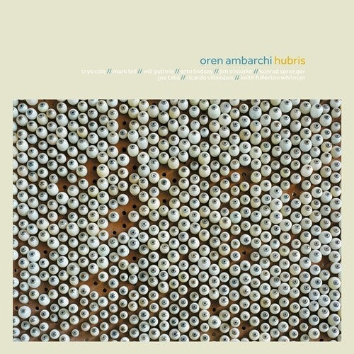 Oren Ambarchi: Hubris (10th Anniversary Remaster) - VINYL LP