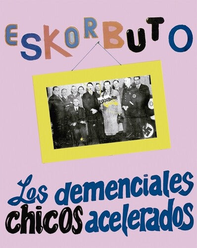 Eskorbuto: Los Demenciales Chicos Acelerados - CASSETTES