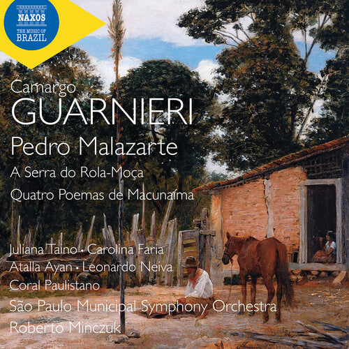 Juliana Taino: Guarnieri: Pedro Malazarte, A Serra do Rola-Moca & Quatro Poemas de Macunaima - COMPACT DISCS