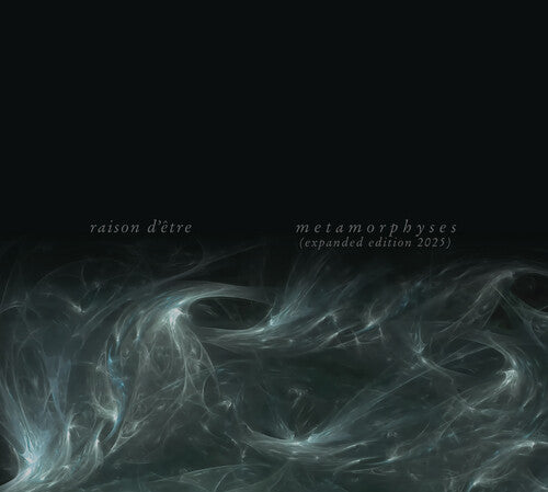 Raison D'Etre: Metamorphyses - COMPACT DISCS