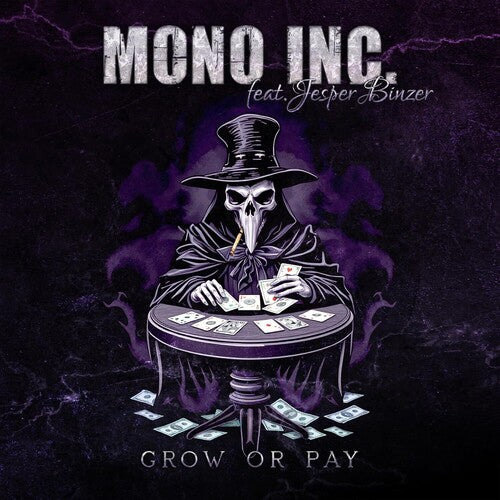 Mono Inc: Grow Or Pay Feat. Jesper Binzer (D-A-D) - 7-INCH SINGLE