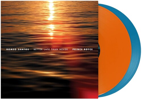 Romeo Santos & Prince Royce: Better Late Than Never   (Orange & AQUA) - VINYL LP