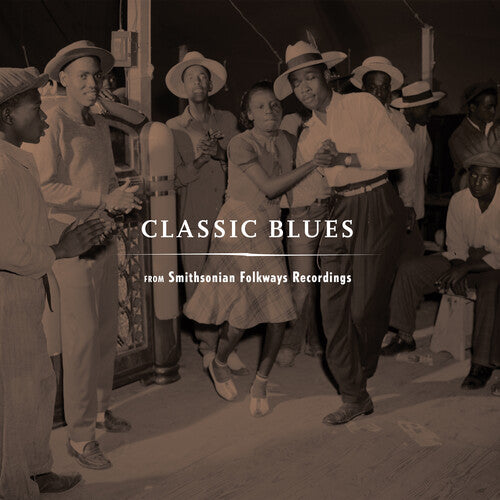 Classic Blues Smithsonian Folkways / Various: Classic Blues From Smithsonian Folkways (Various Artists) - VINYL LP
