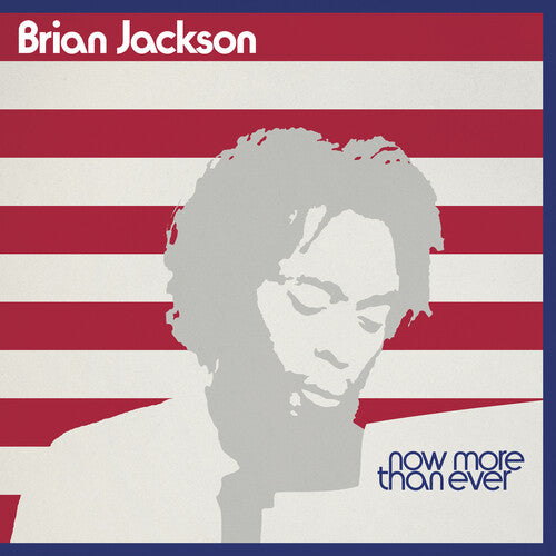 Brian Jackson: Now More Than Ever - COMPACT DISCS