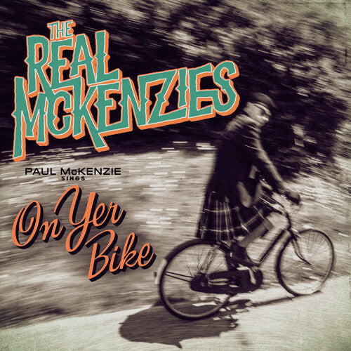 The Real McKenzies: Paul Mckenzie Sings On Yer Bike - VINYL LP
