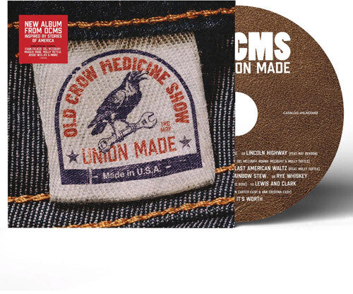 Old Crow Medicine Show: Union Made - COMPACT DISCS