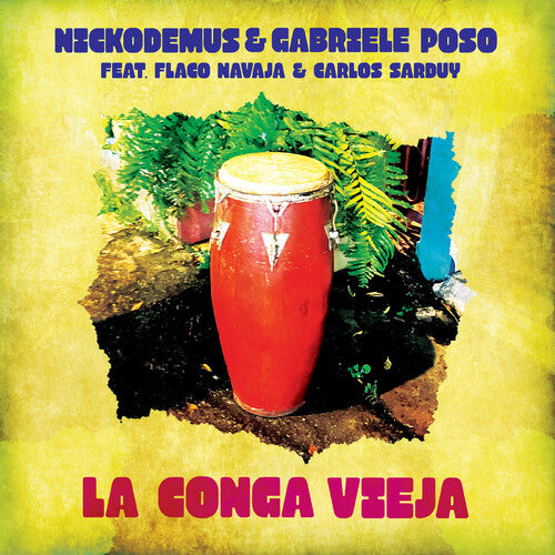 Nickodemus: La Conga Vieja - 12-INCH SINGLE