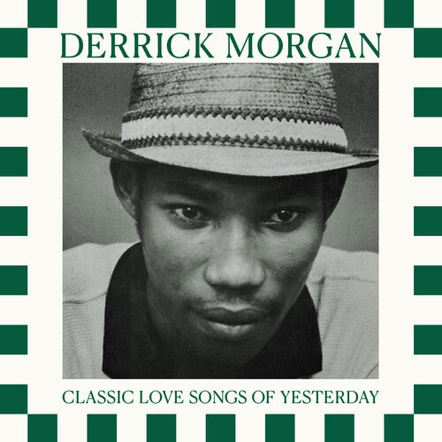 Derrick Morgan: Classic Love Songs Of Yesterday - COMPACT DISCS