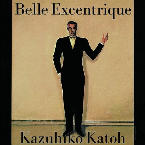 Kazuhiko Kato: Belle Excentrique - COMPACT DISCS