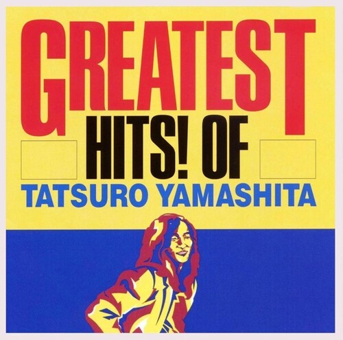 Tatsuro Yamashita: Greatest Hits! Of Tatsuro Yamashita - COMPACT DISCS