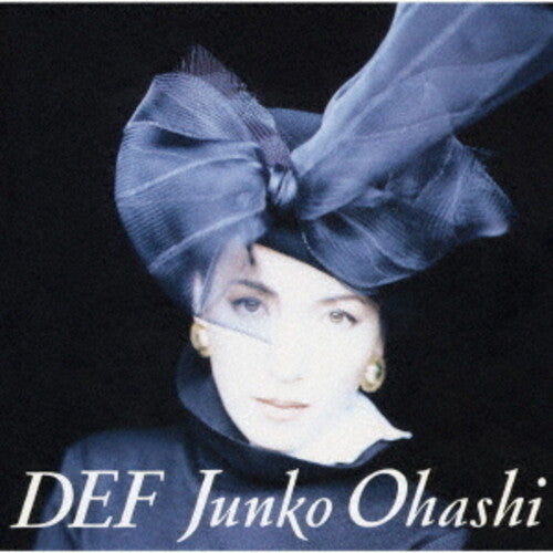 Junko Ohashi: Def - COMPACT DISCS