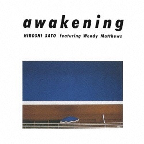 Hiroshi Sato: Awakening - Special Edition - COMPACT DISCS