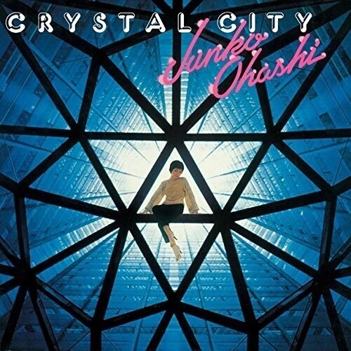 Ohashi, Junko & Minoya Central Station: Crystal City - Limited Edition - COMPACT DISCS