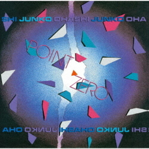 Junko Ohashi: Point Zero - Limited Edition - COMPACT DISCS