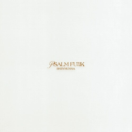 Bnnyhunna: Psalm Funk - VINYL LP