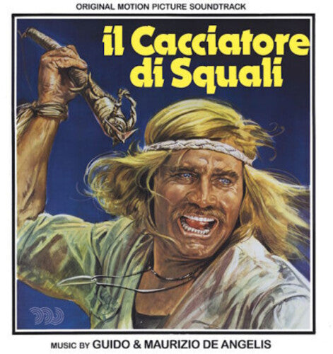 De Angelis, Guido / De Angelis, Maurizio: Il Cacciatore Di Squali (Original Soundtrack) - COMPACT DISCS
