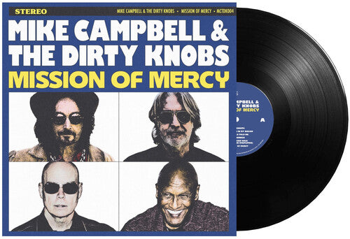 Campbell, Mike / Dirty Knobs: Mission Of Mercy - VINYL LP