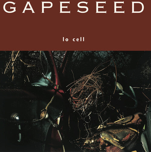 Gapeseed: Lo Cell - VINYL LP
