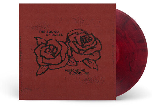 Muscadine Bloodline: The Sound Of Roses - VINYL LP