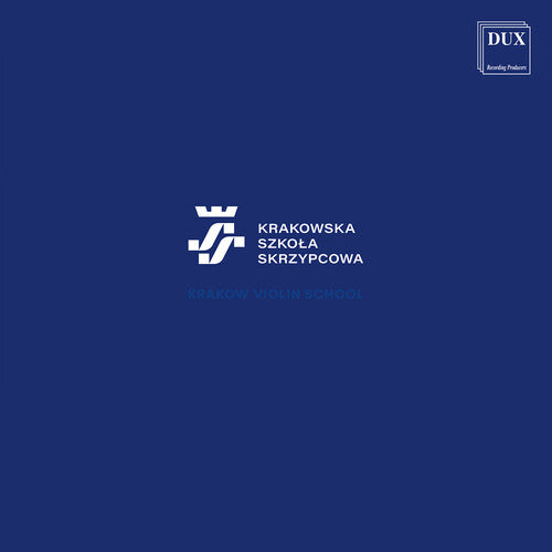 Roman Reiner: Krakow Violin School, Vol. 1 - COMPACT DISCS