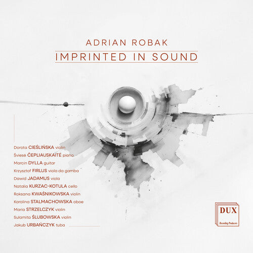 Sulamita Slubowska: Adrian Robak: Imprinted in Sound - COMPACT DISCS
