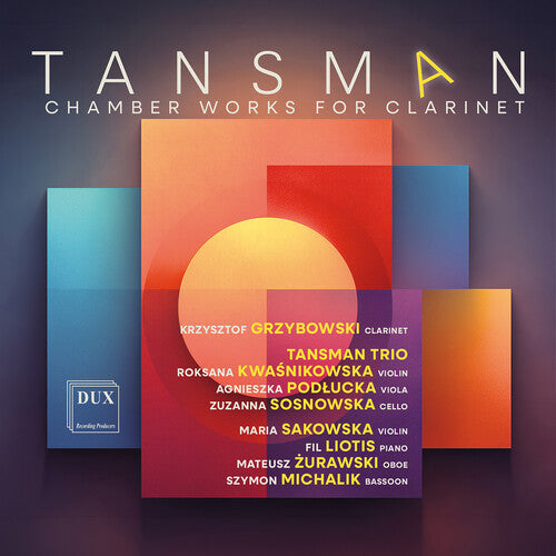 Krzysztof Grzybowski: Tansman: Chamber Works for Clarinet - COMPACT DISCS