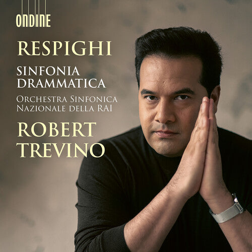 Orchestra Sinfonica Nazionale della RAI: Respighi: Sinfonia Drammatica - COMPACT DISCS