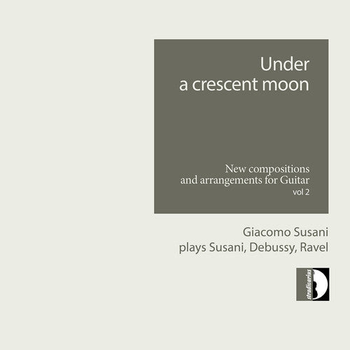 Giacomo Susani: Under a crescent moon - Giacomo Susani - COMPACT DISCS