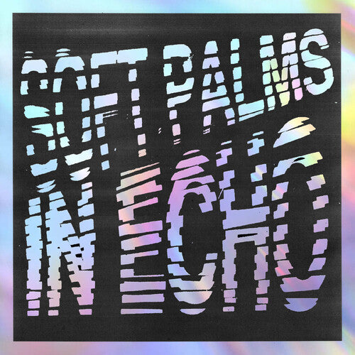 Soft Palms: In Echo - Black Ice Vinyl - VINYL LP