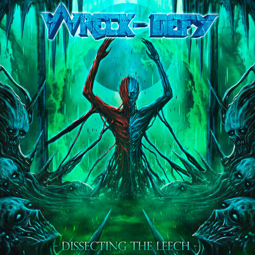 Wreck-Defy: Dissecting The Leech - VINYL LP