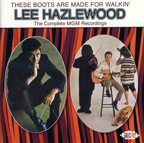 Hazlewood, Lee: These Boot Are Made for Walkin: Complete MGM
