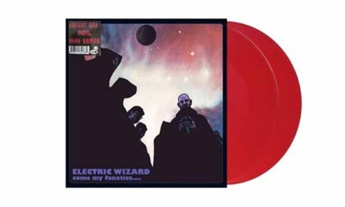 Electric Wizard: Come My Fanatics - VINYL LP