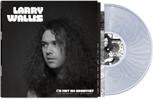 Larry Wallis: I'm Not An Archivist: The Legendary Lost Recordings - VINYL LP