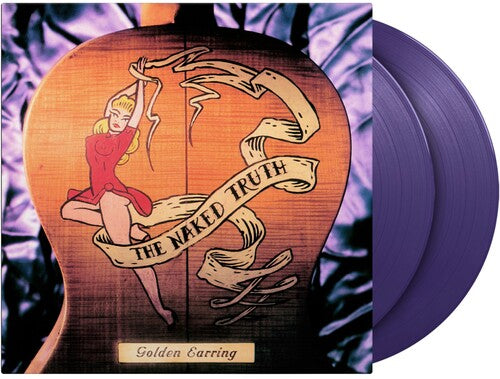 Golden Earring: Naked Truth - Limited 180-Gram Purple Colored Vinyl - VINYL LP
