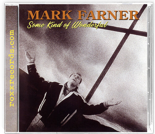 Mark Farner: Some Kind of Wonderful - COMPACT DISCS