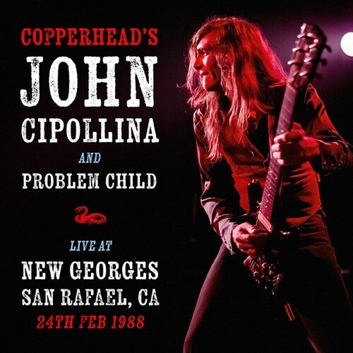 Cipollina, John & Problem Child: Live From New Georges, San Rafael, Ca 24th February 1988 - COMPACT DISCS