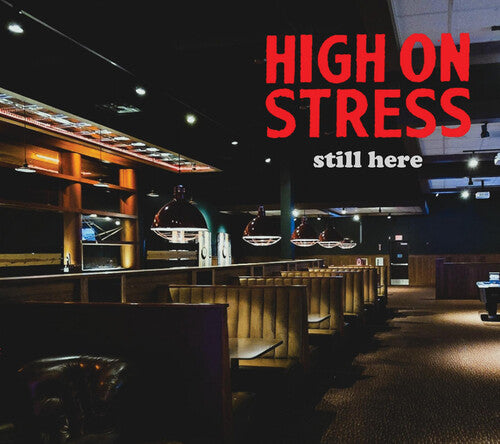 High on Stress: Still Here - COMPACT DISCS