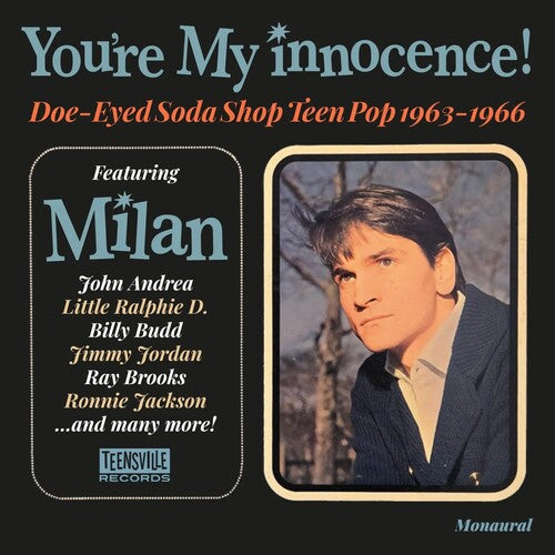 You're My Innocence: Doe-Eyed Soda Shop Teen Pop: You're My Innocence! (Doe-Eyed Soda Shop Teen Pop 1963-1966) / Various - COMPACT DISCS
