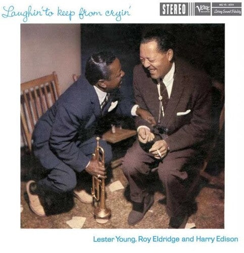 Young, Lester / Eldridge, Roy / Edison, Harry: Laughin' to Keep from Cryin' (Verve Acoustic Sounds Series) - VINYL LP
