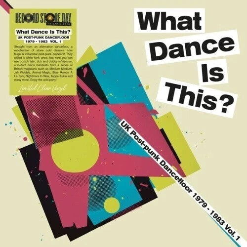 Various Artists: What Dance Is This: UK Post Punk Dancefloor Vol.1 1979-1983 / Various - Limited Clear Vinyl - VINYL LP
