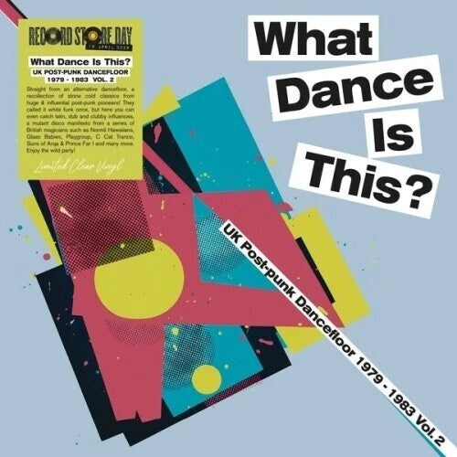 Various Artists: What Dance Is This: UK Post Punk Dancefloor Vol.2 1979-1983 / Various - Limited Clear Vinyl - VINYL LP