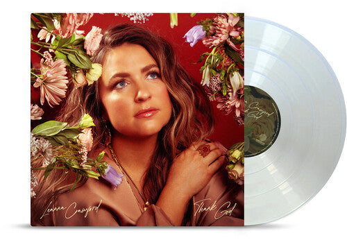 Leanna Crawford: Thank God - VINYL LP