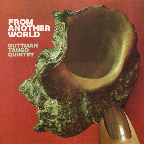 Guttman Tango Quintet: From Another World - COMPACT DISCS