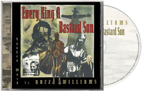 Rozz Williams: Every King A Bastard Son - COMPACT DISCS