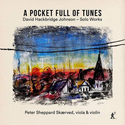Peter Sheppard Skærved: A Pocket Full of Tunes - COMPACT DISCS