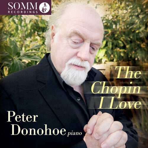 Peter Donohoe: The Chopin I Love - COMPACT DISCS
