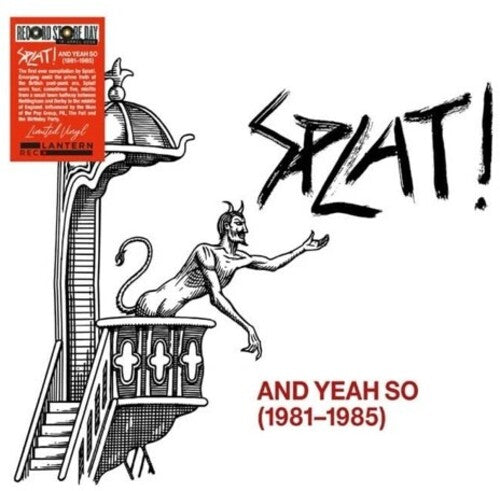 Splat: & Yeah So (1981-1985) - Limited - VINYL LP