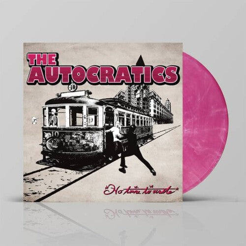 Autocratics: No Time To Waste - VINYL LP