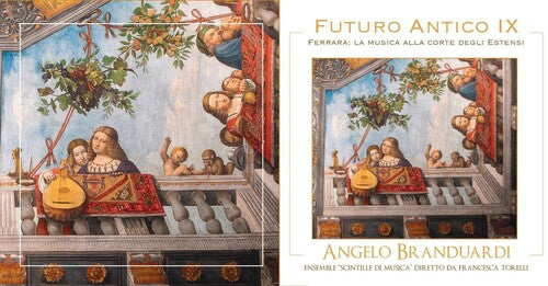 Angelo Branduardi: Futuro Antico IX: Ferrara - VINYL LP